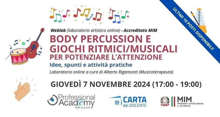 (Ultimi 10 posti) Body Percussion e giochi ritmici e musicali per potenziare l’attenzione: idee‚ spunti e attività pratiche