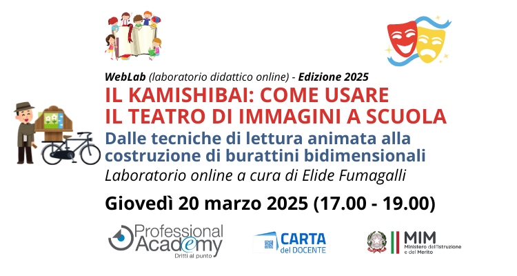 KAMISHIBAI A SCUOLA: IL TEATRO DI IMMAGINI PER COINVOLGERE GLI STUDENTI E INTRODURRE L’ARTE NARRATIVA E TEATRALE (LABORATORIO ARTISTICO ONLINE)